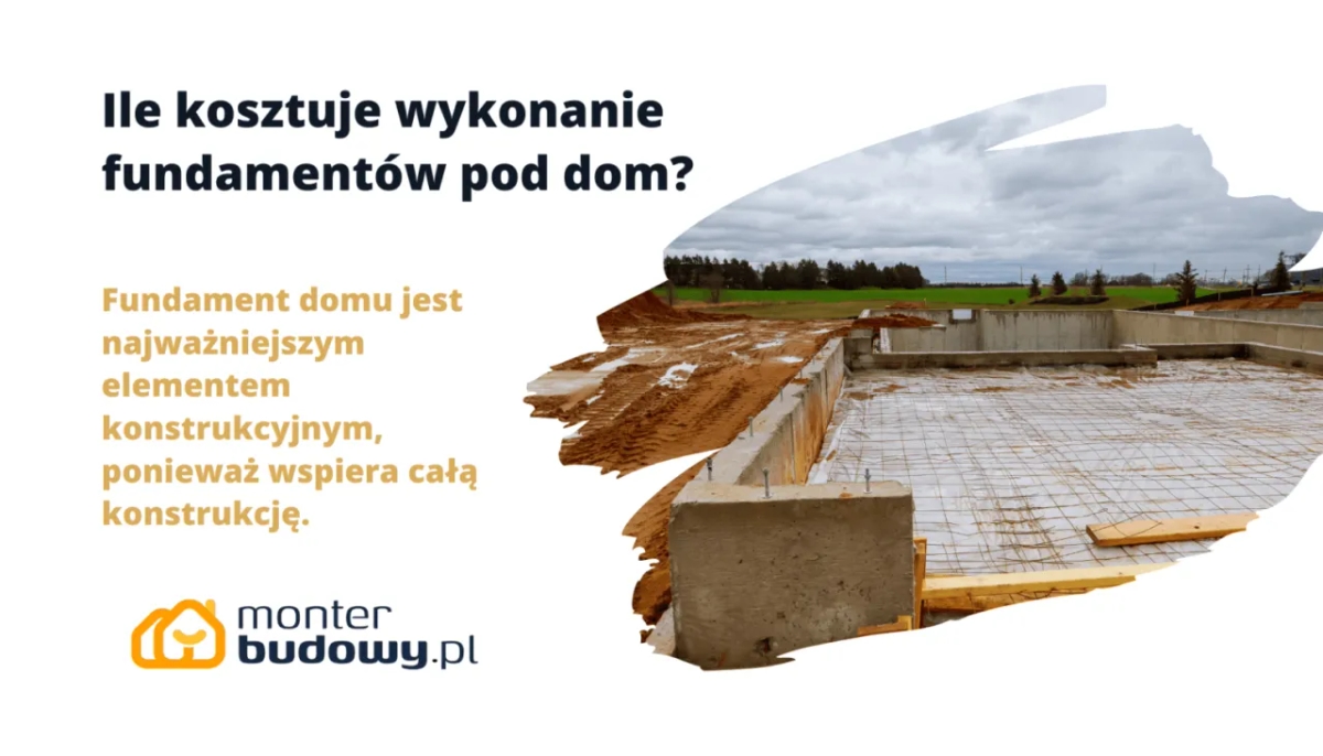 Ile kosztuje wykopanie fundamentów? Sprawdź ceny i czynniki wpływające na koszt